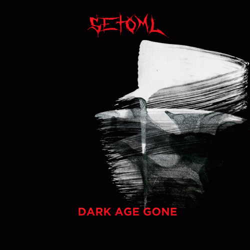 Setoml : Dark Age Gone